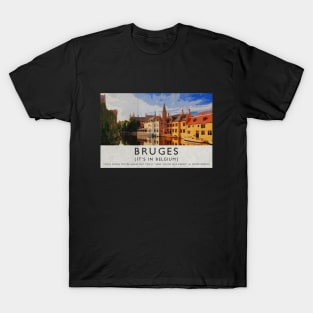 In Bruges Bruges (It’s In Belgium) Travel Poster T-Shirt